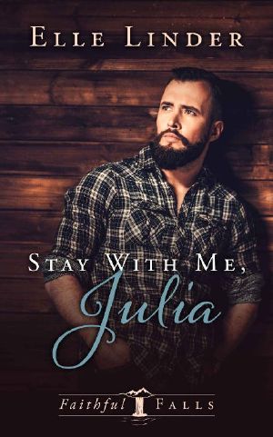 [Faithful Falls 01] • Stay With Me, Julia